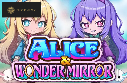 Alice and Wonder Mirror